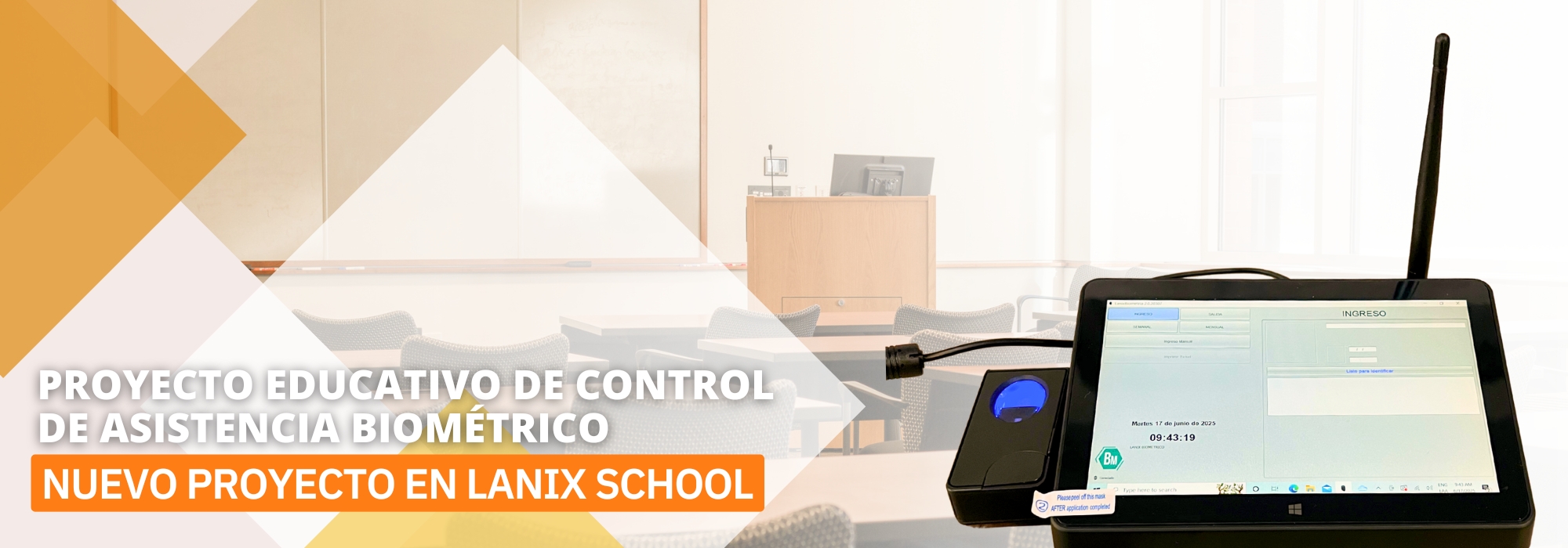 Lanzamos proyecto educativo de control de asistencia biométrico con Lanix School.